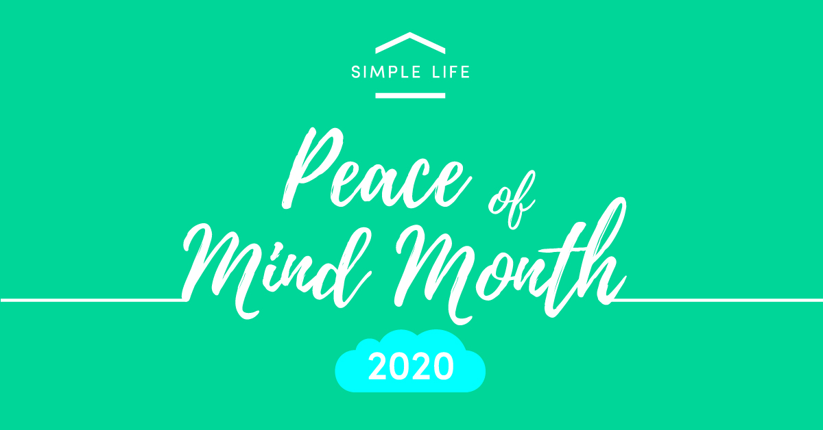 PEACE OF MIND MONTH 2020